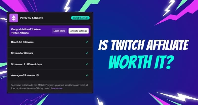 is twitch affiliate worth it?